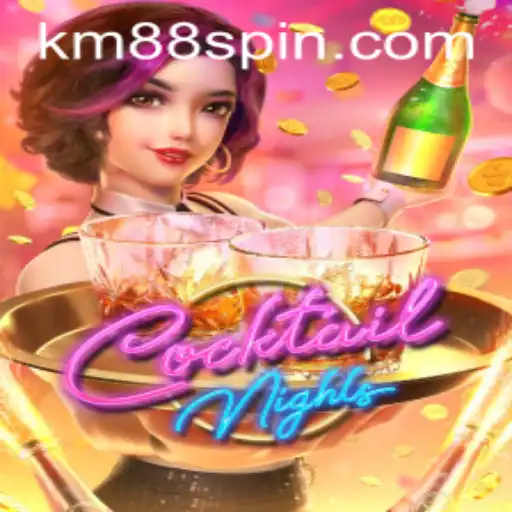 Experience the Thrills of CocktailNights with KM88