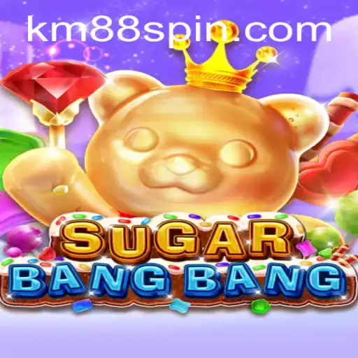 Exploring the Dynamic World of SUGARBANGBANG and the Allure of KM88