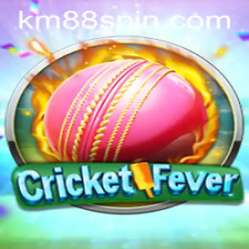 Exploring CricketFever and the Dynamic World of KM88
