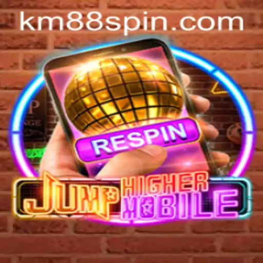 Discover the Exciting World of JumpHighermobile with KM88