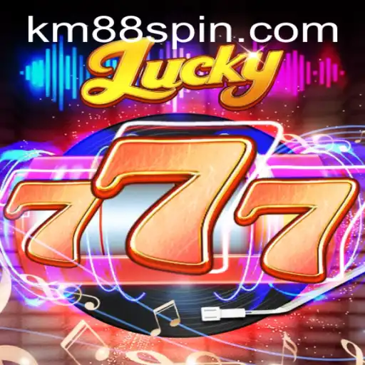 Exploring the Exciting World of 'Lucky777' with KM88 Strategy
