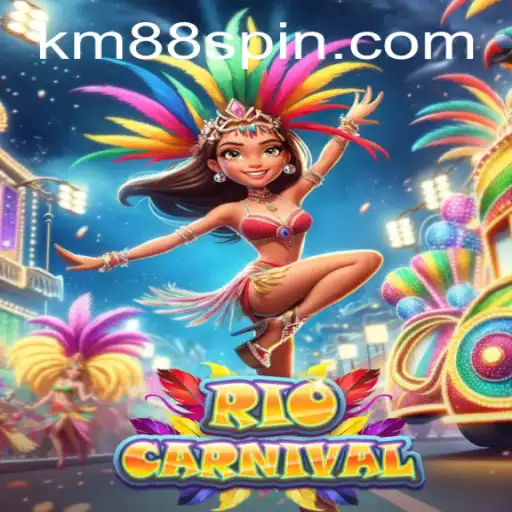 Discover the Vibrant World of 'RioCarnival': A Thrilling Gaming Experience With KM88