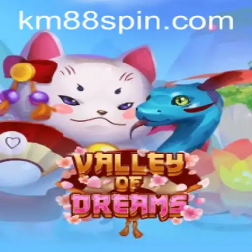 Exploring the Mesmerizing World of ValleyofDreams with KM88